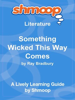 cover image of Something Wicked This Way Comes